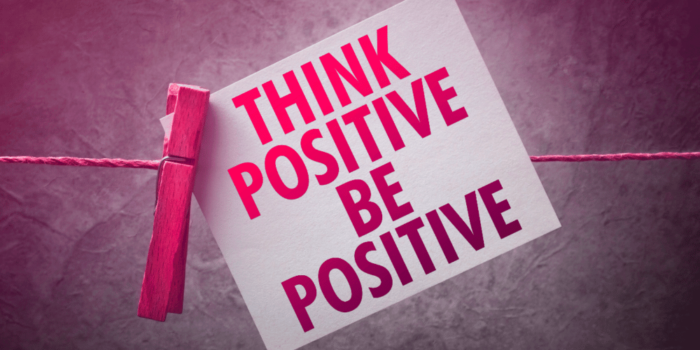 think positive be positive in the workplace