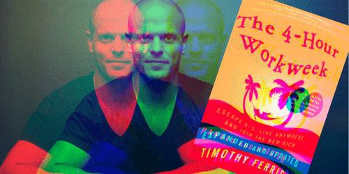 Tim Ferris and the 4 Hour Work Week