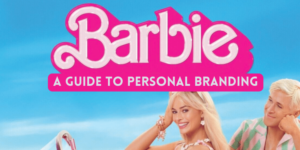 Barbie: A Guide to Personal Branding